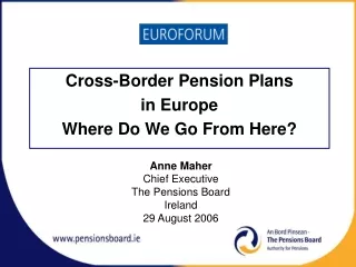 Cross-Border Pension Plans  in Europe Where Do We Go From Here?