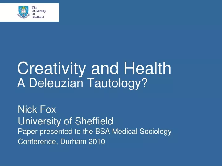 creativity and health a deleuzian tautology