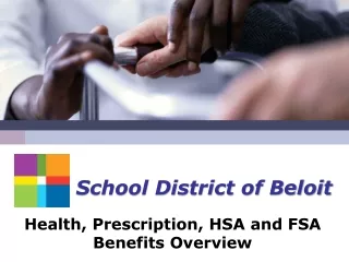 Health, Prescription, HSA and FSA Benefits Overview