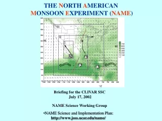 THE  N ORTH  A MERICAN M ONSOON  E XPERIMENT ( NAME )