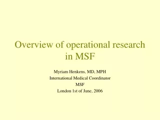 Overview of operational research in MSF