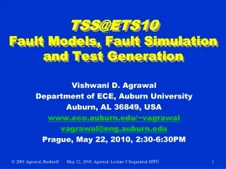TSS@ETS10 Fault Models, Fault Simulation and Test Generation