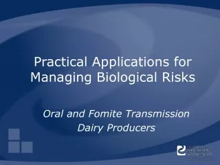 Practical Applications for Managing Biological Risks