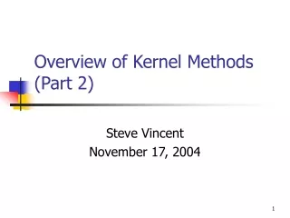 Overview of Kernel Methods (Part 2)