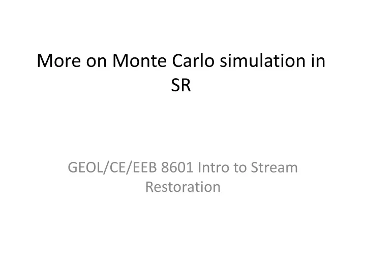 more on monte carlo simulation in sr