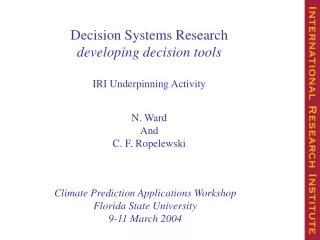 Decision Systems Research  developing decision tools IRI Underpinning Activity