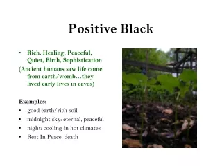 Positive Black