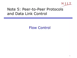 Note 5: Peer-to-Peer Protocols and Data Link Control