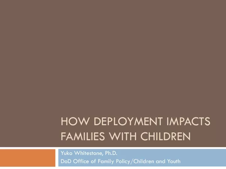 how deployment impacts families with children