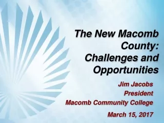 The  New Macomb  County: Challenges  and  Opportunities