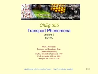 ChEg 355  Transport Phenomena Lecture 2 8/24/00