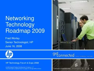 Networking Technology Roadmap 2009