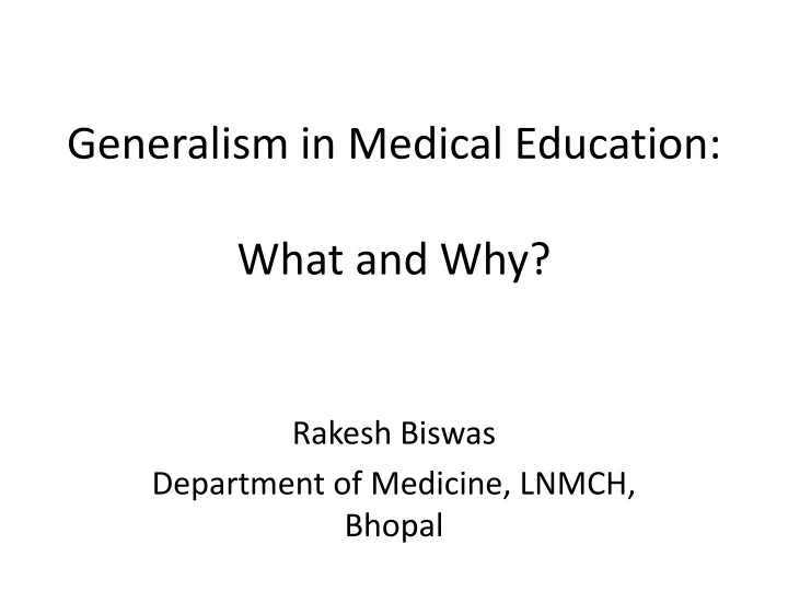 generalism in medical education what and why