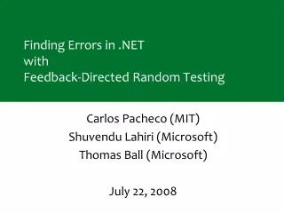 Finding Errors in .NET with Feedback-Directed Random Testing