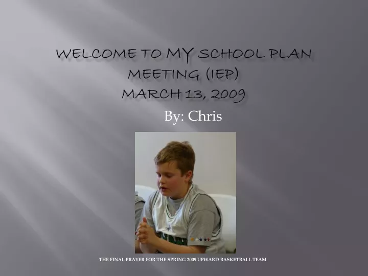 welcome to my school plan meeting iep march 13 2009