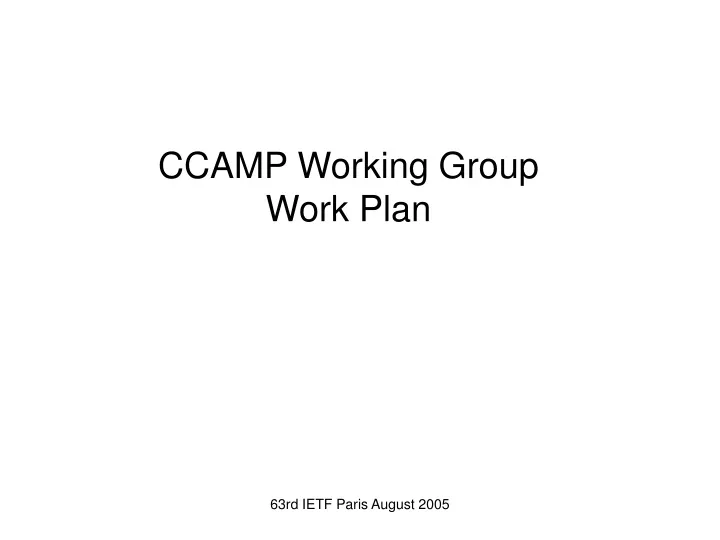 ccamp working group work plan
