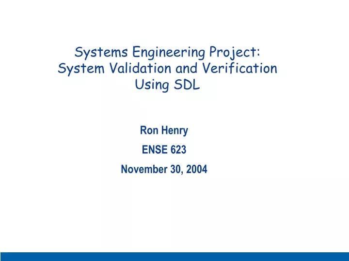 systems engineering project system validation and verification using sdl