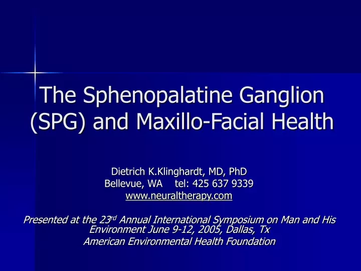 the sphenopalatine ganglion spg and maxillo facial health