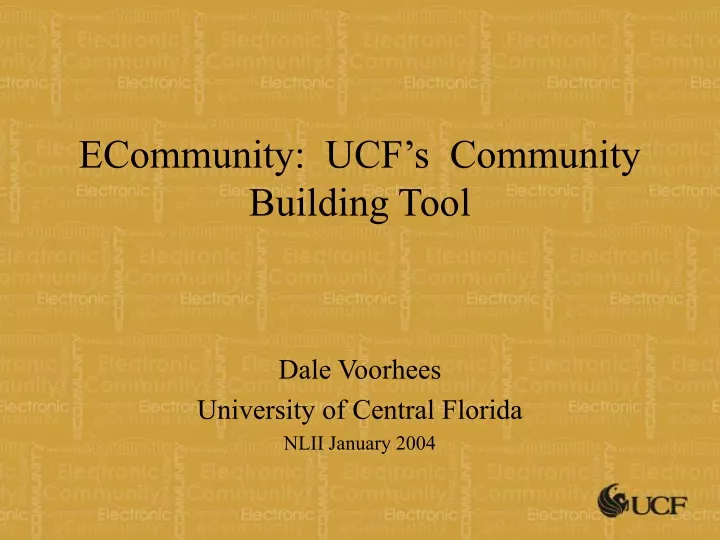 ecommunity ucf s community building tool