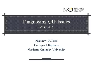 Diagnosing QIP Issues  MGT 415