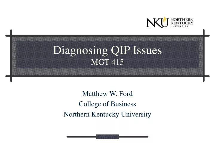 diagnosing qip issues mgt 415