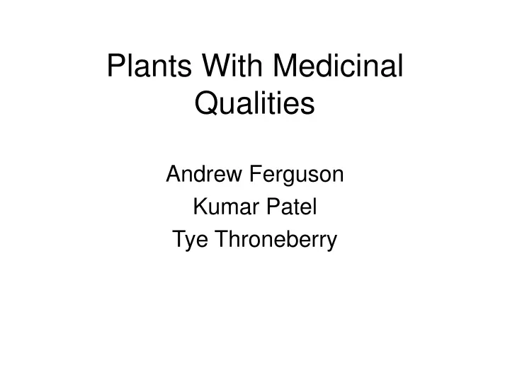 plants with medicinal qualities