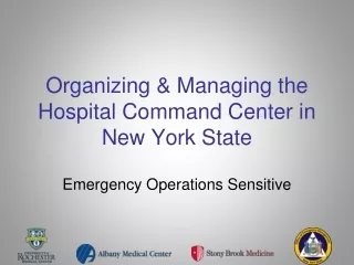 Organizing &amp; Managing the Hospital Command Center in New York State
