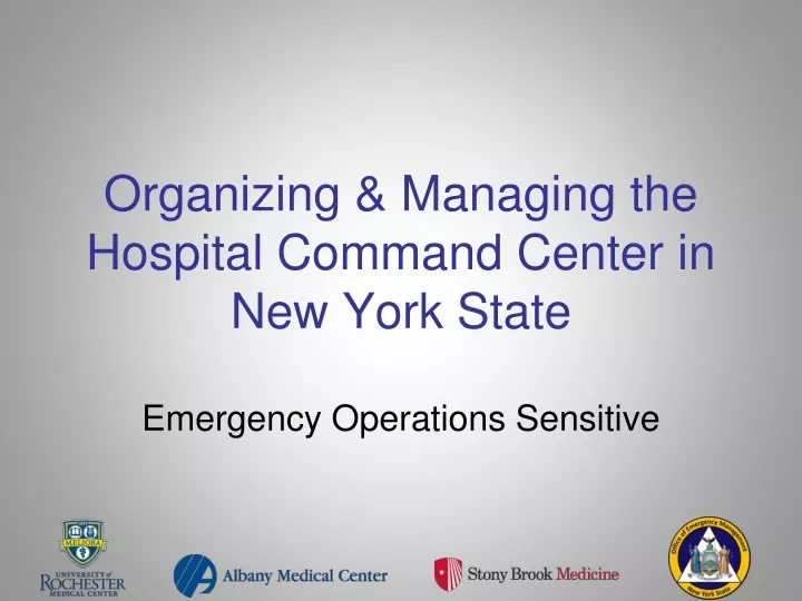 organizing managing the hospital command center in new york state