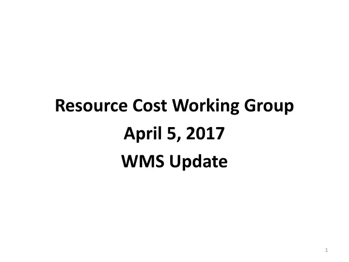 resource cost working group april 5 2017