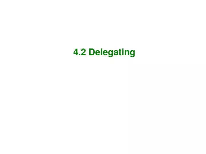 4 2 delegating