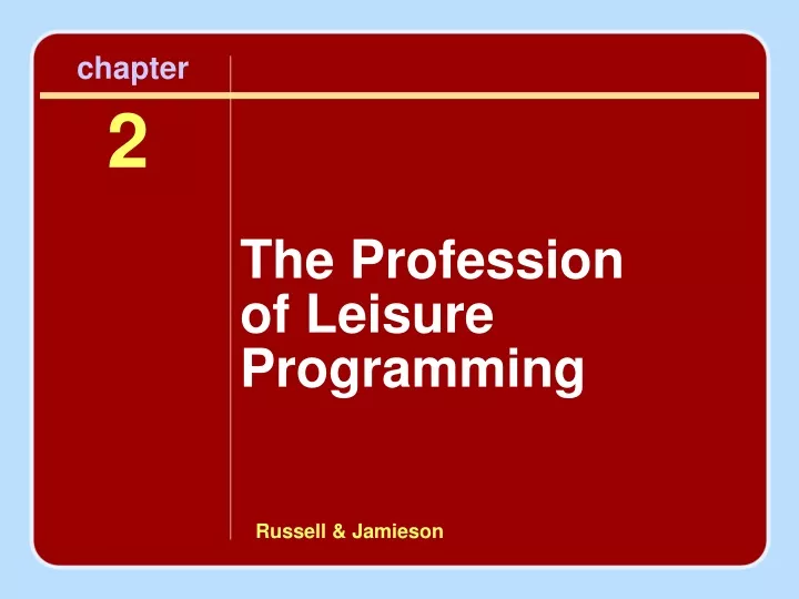 the profession of leisure programming