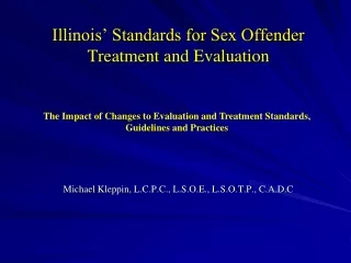 Illinois’ Standards for Sex Offender Treatment and Evaluation
