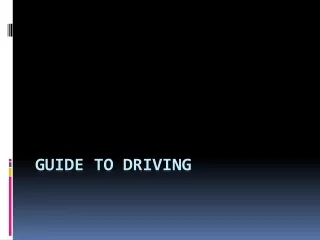 Guide to Driving