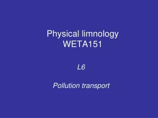 Physical limnology WETA151