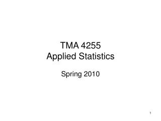 TMA 4255 Applied Statistics