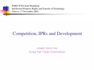 Competition, IPRs and Development