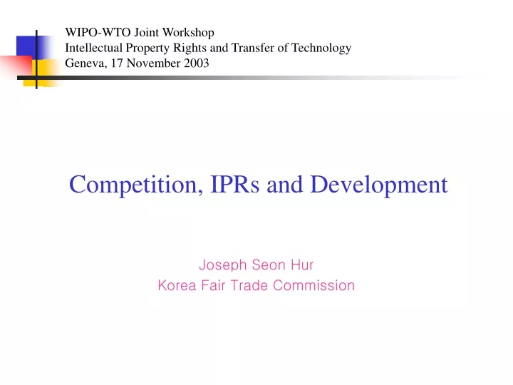 competition iprs and development