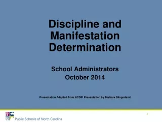 Discipline and Manifestation Determination School Administrators October 2014