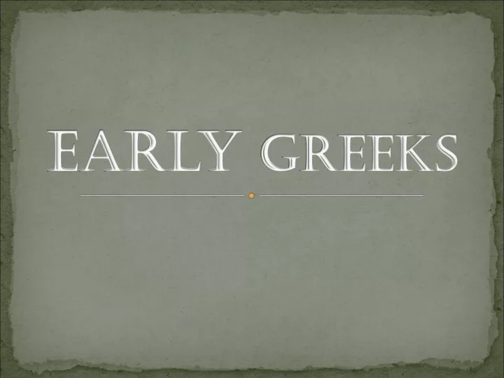 early greeks