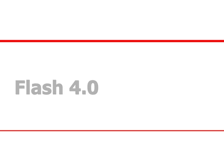 flash 4 0