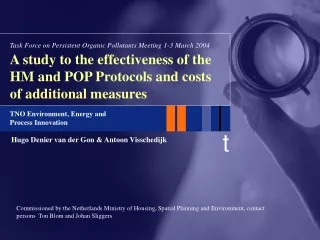 A study to the effectiveness of the HM and POP Protocols and costs of additional measures
