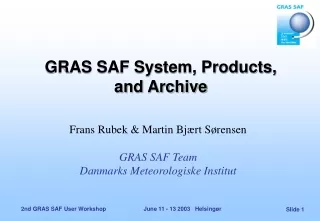 GRAS SAF System, Products, and Archive