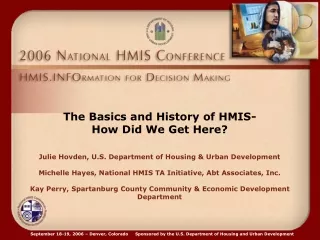 The Basics and History of HMIS- How Did We Get Here?