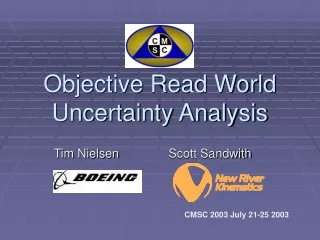 Objective Read World Uncertainty Analysis
