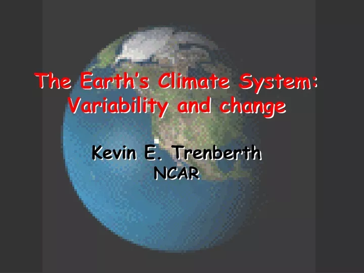 the earth s climate system variability and change