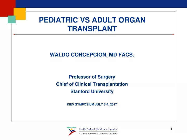 pediatric vs adult organ transplant