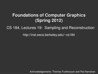 Foundations of Computer Graphics (Spring 2012)