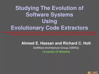 Studying The Evolution of Software Systems  Using  Evolutionary Code Extractors