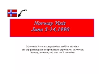 Norway Visit  June 5-14,1990