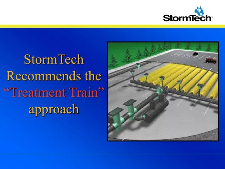 stormtech recommends the treatment train approach